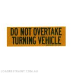 Metal Sign Do Not Overtake Turning Vehicle 300mm x 100mm